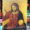 CHRISTIANITY (THE FIRST THREE THOUSAND YEARS)